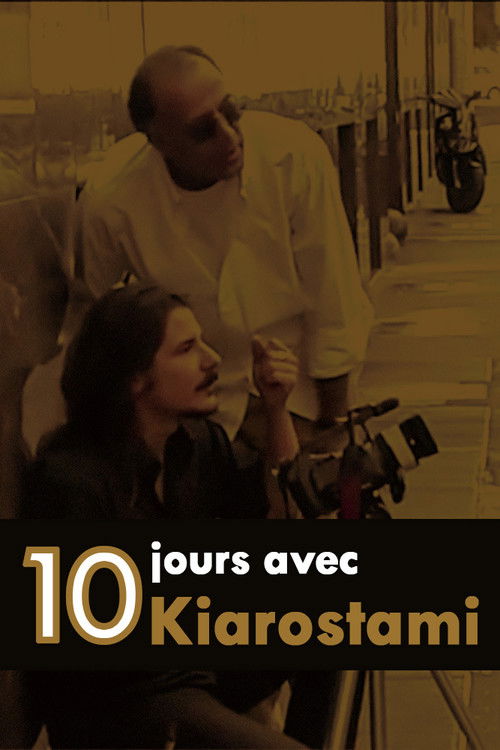 10 Days with Kiarostami (2005) poster