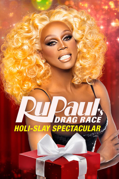 RuPaul's Drag Race Holi-Slay Spectacular (2018) poster