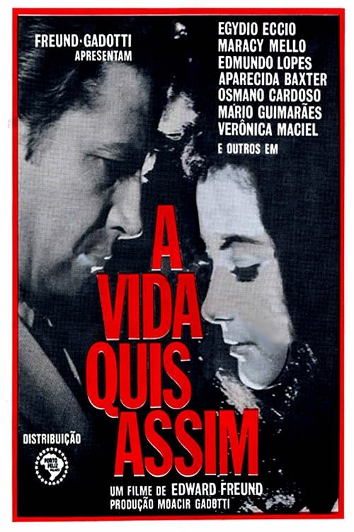 A Vida Quis Assim (1967) poster