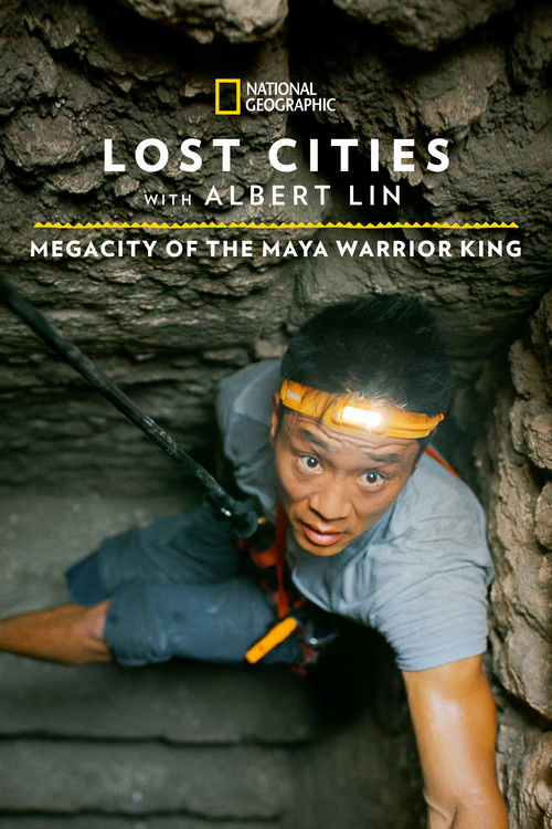 Lost Cities: Megacity of the Maya Warrior King (2021) poster