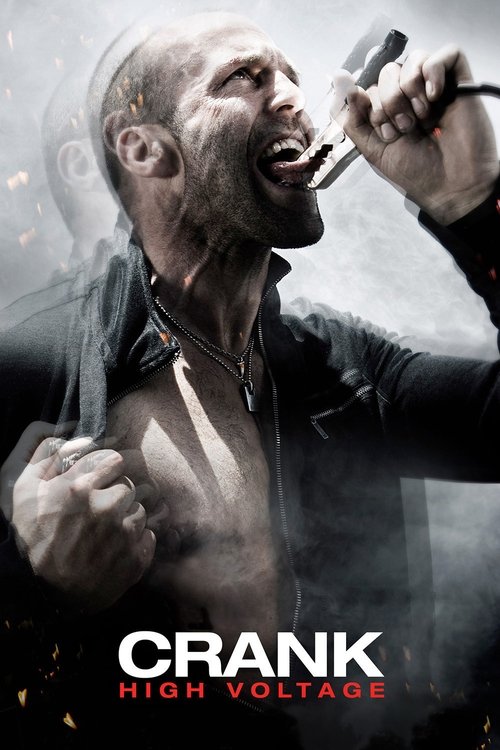 Crank: High Voltage (2009) poster