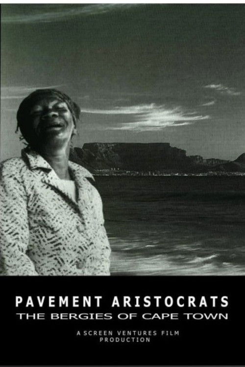 Pavement Aristocrats - The Bergies of Cape Town (1998) poster