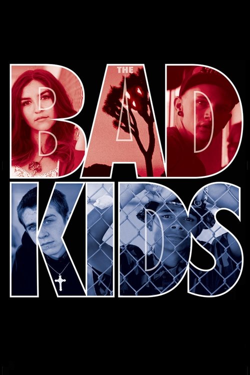 The Bad Kids (2016) poster