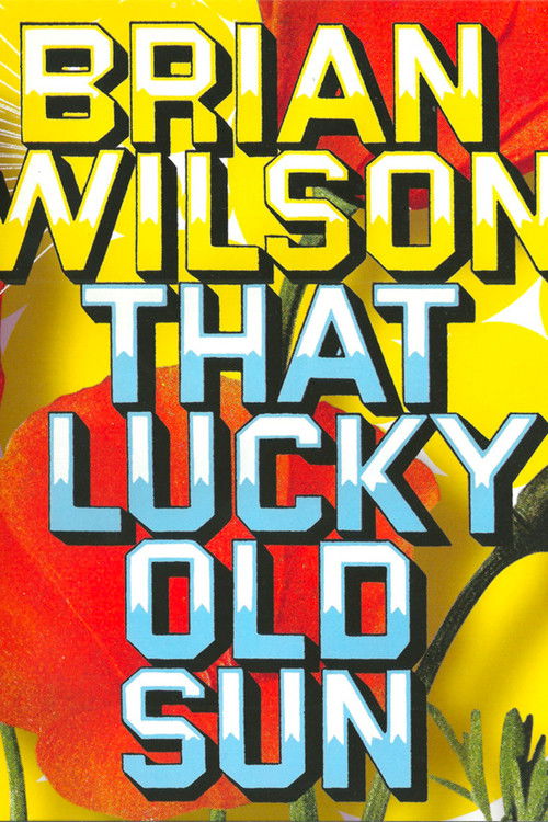 Brian Wilson: That Lucky Old Sun (2009) poster