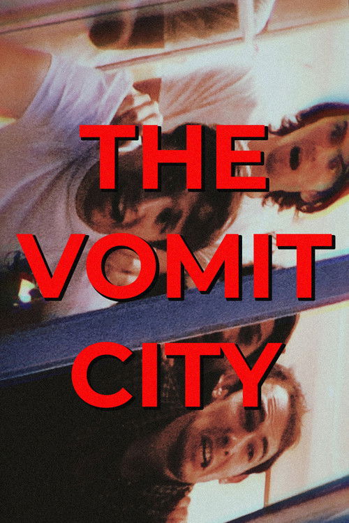 THE VOMIT CITY (2022) poster