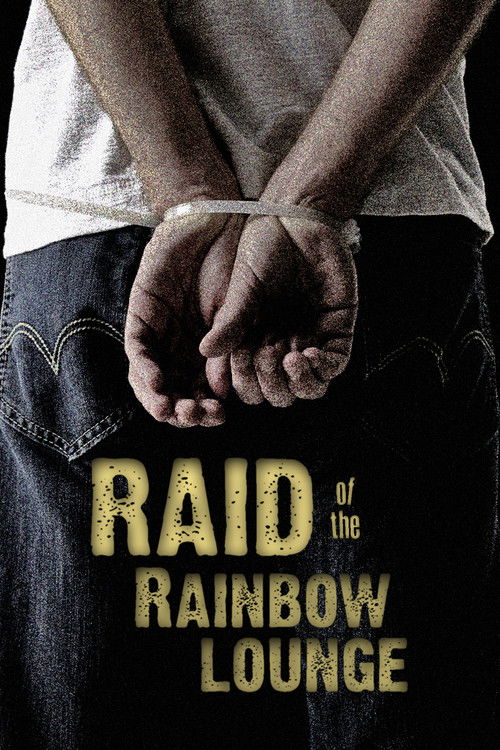 Raid of the Rainbow Lounge (2012) poster