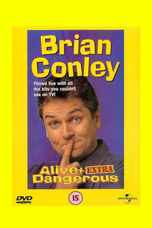 Brian Conley: Alive and Dangerous (1996) poster