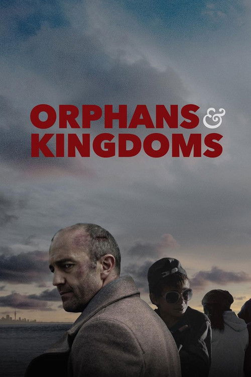 Orphans & Kingdoms (2014) poster