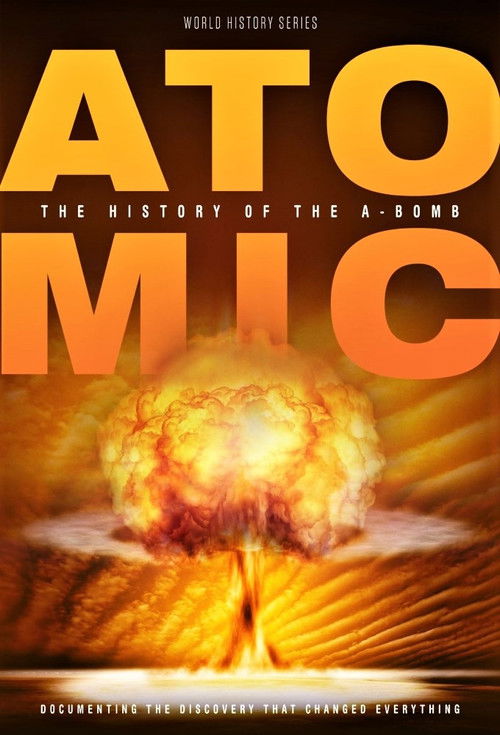 Atomic: History Of The A-Bomb (2019) poster