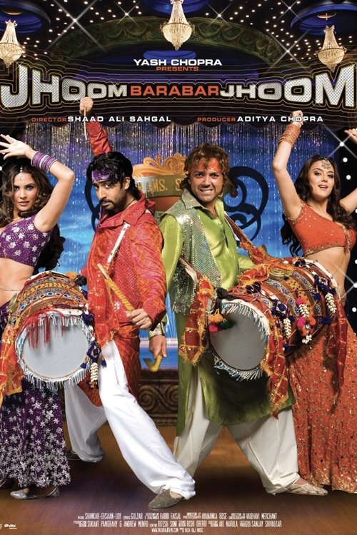 Aşk Veren Buluşma / Dans et Bebeğim Dans et ./ Jhoom Barabar Jhoom (2007) poster