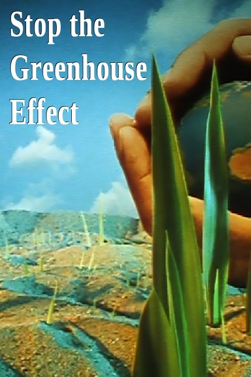 Stop the Greenhouse Effect (1992) poster
