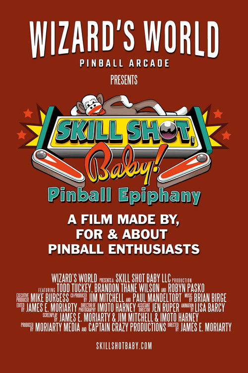 Skill Shot, Baby! Pinball Epiphany (2023) poster