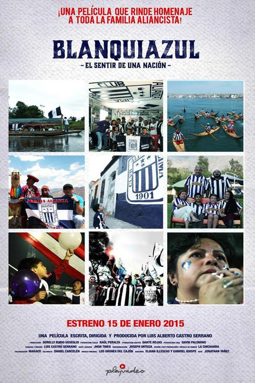 Blanquiazul, el sentir de una nación (2015) poster