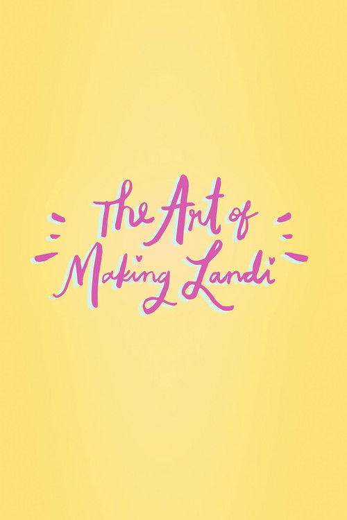 The Art of Making Landi (2017) poster