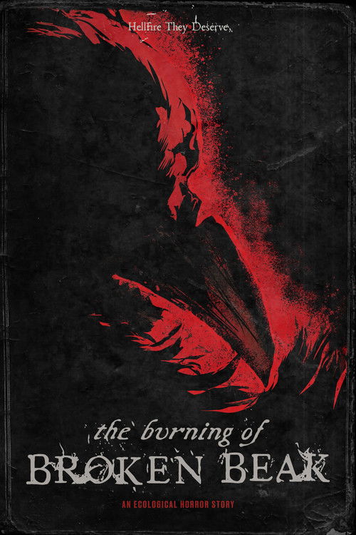 The Burning of Broken Beak poster