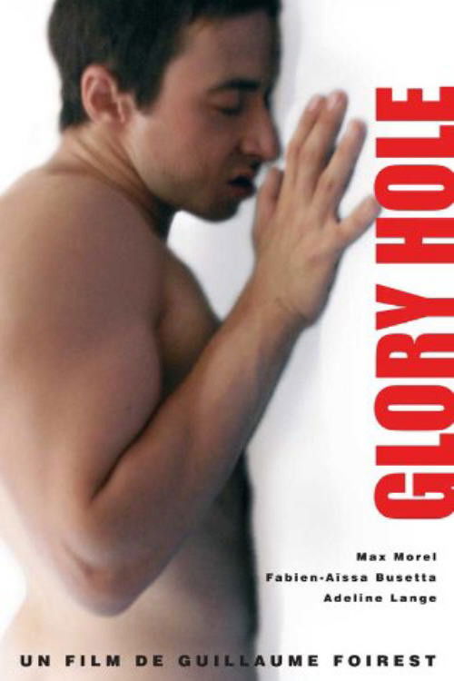 Glory Hole (2006) poster