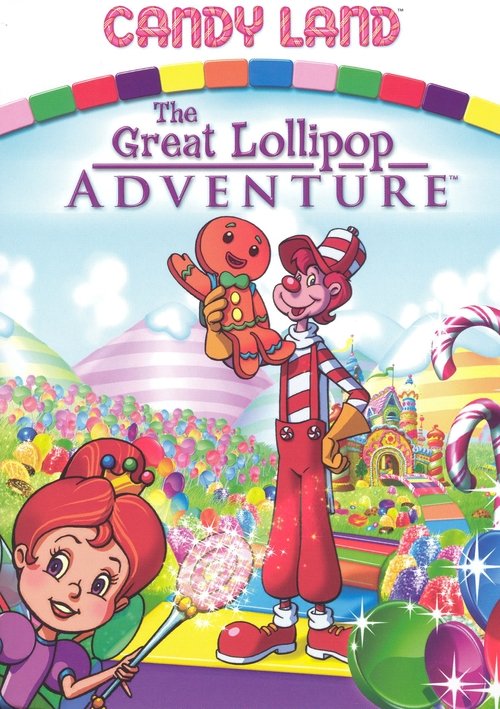 Candy Land: The Great Lollipop Adventure (2005) poster