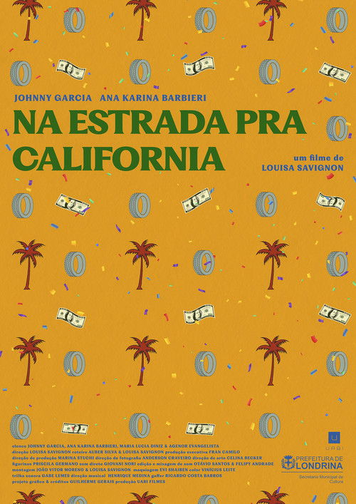 Na Estrada Pra California (2024) poster