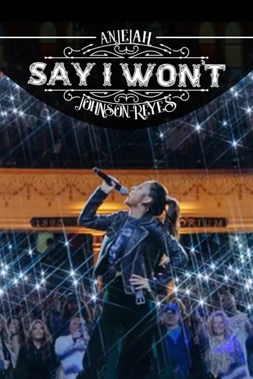 Anjelah Johnson-Reyes: Say I Won't (2023) poster