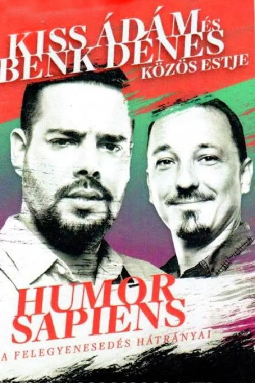 Humor sapiens, a felegyenesedés hátrányai - Kiss Ádám önálló estje (2017) poster