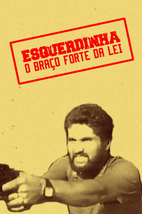 Esquerdinha - O Braço Forte da Lei (1990) poster