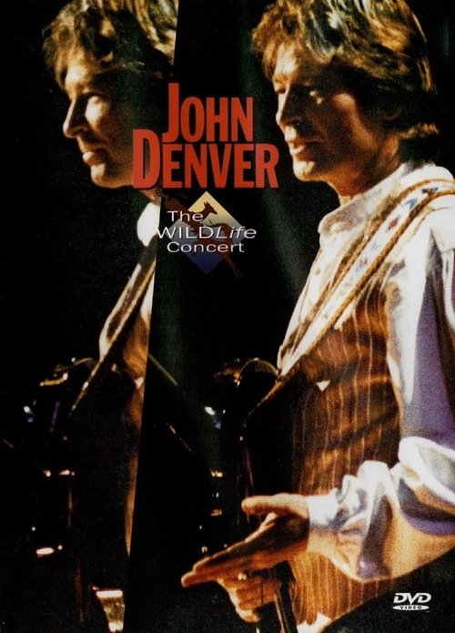 John Denver: The Wildlife Concert (1995) poster