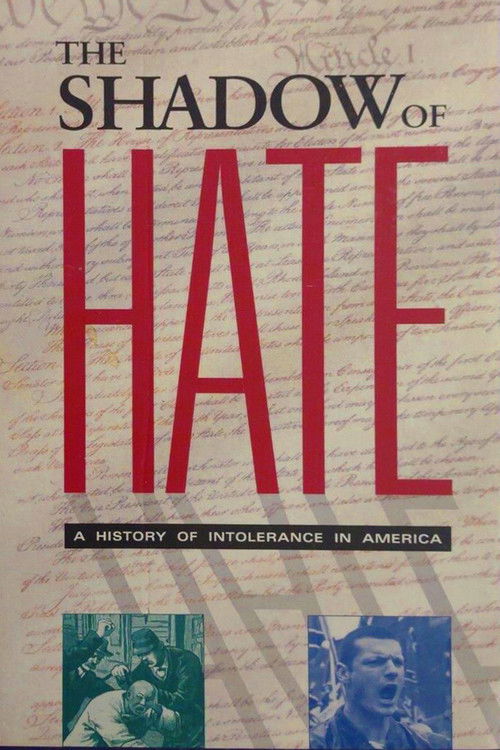 The Shadow of Hate: A History of Intolerance in America (1995) poster