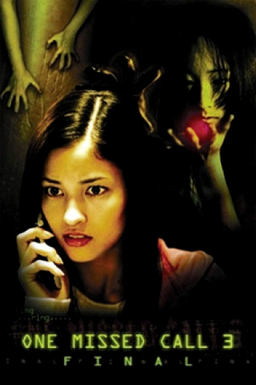 One Missed Call 3: Final (2006) poster