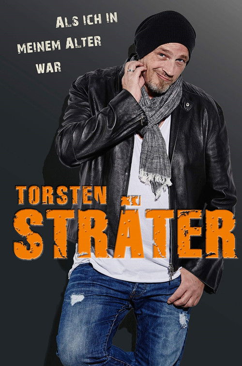 Torsten Sträter - Als ich in meinem Alter war (2017) poster