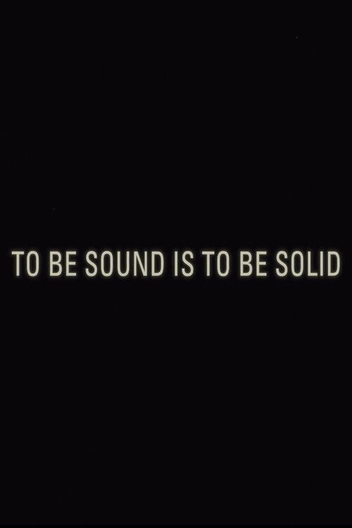 To Be Sound is to Be Solid (2023) poster