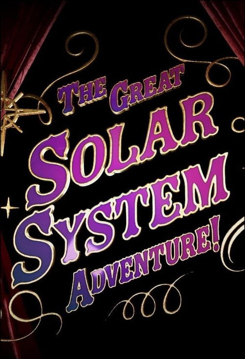 The Great Solar System Adventure (2024) poster