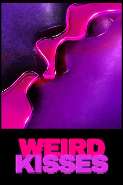 Weird Kisses (2025) poster