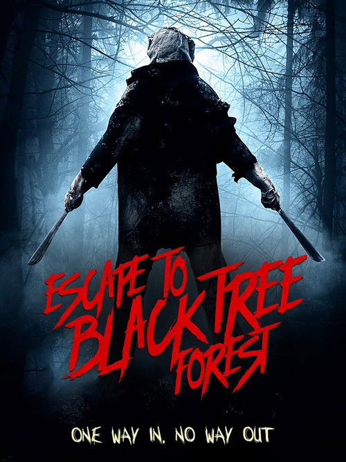 Escape To Black Tree Forest (2012) poster