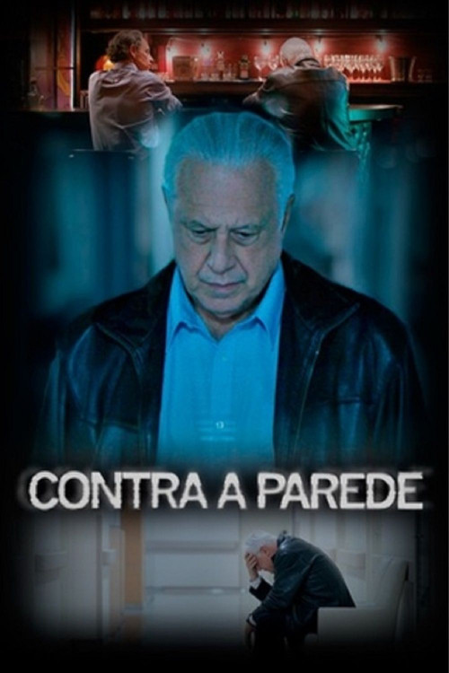 Contra a Parede (2018) poster
