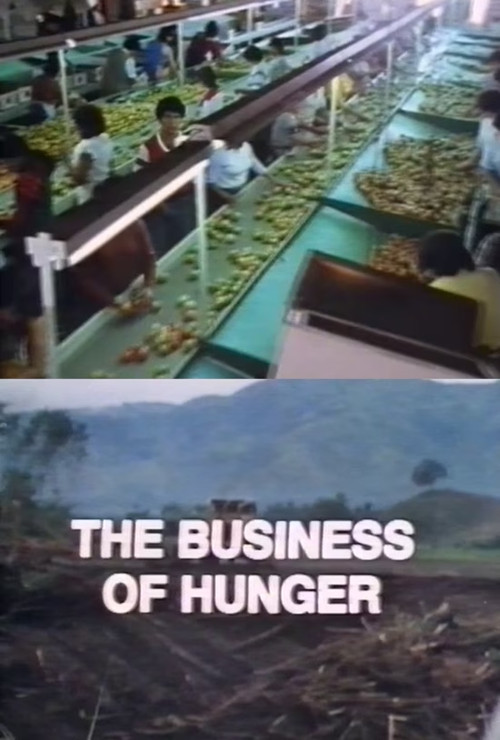 The Business of Hunger (1984) poster