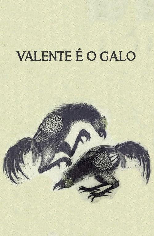 Valente é o Galo (1974) poster
