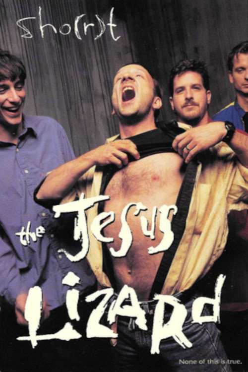 The Jesus Lizard: Sho(r)t Film (1996) poster