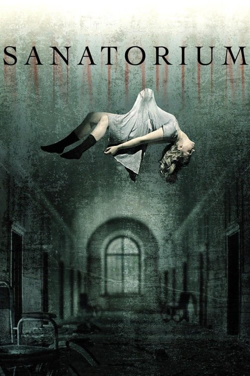 Sanatorium (2013) poster