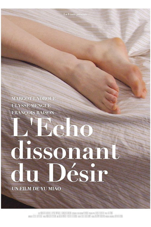 The Dissonant Echoes of Desire (2020) poster
