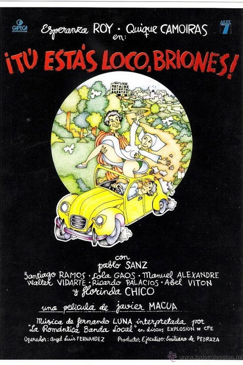 Tú estás loco Briones (1981) poster
