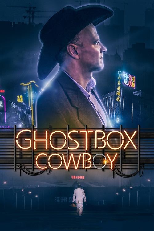 Ghostbox Cowboy (2018) poster