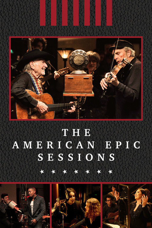 The American Epic Sessions (2016) poster