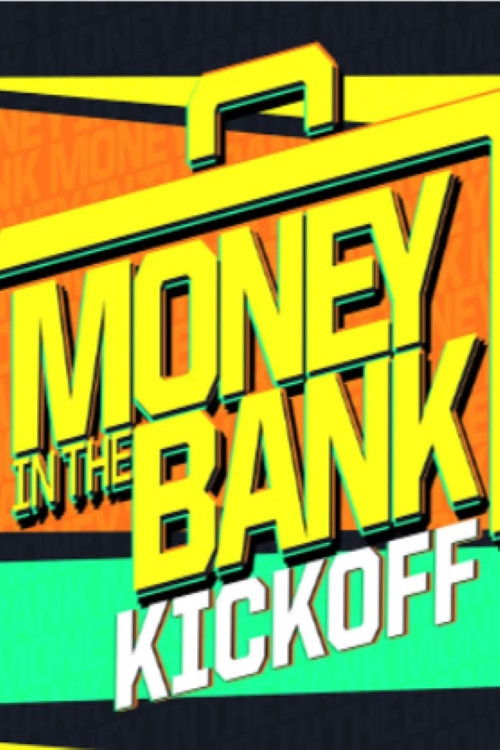 WWE Money in the Bank Kickoff 2024 (2024) poster