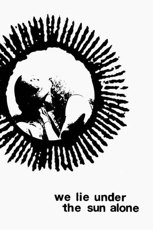 We Lie Under The Sun Alone (2025) poster