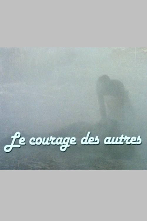 The Courage of Others (1982) poster