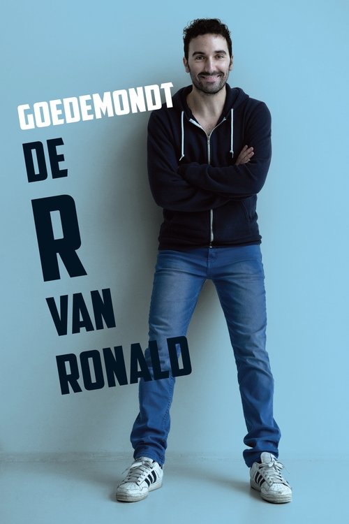 Ronald Goedemondt: De R van Ronald (2014) poster