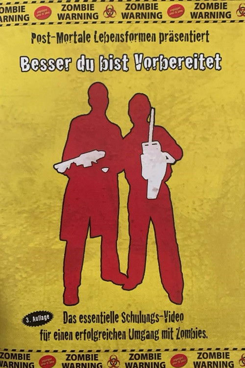 Besser Du Bist Vorbereitet poster