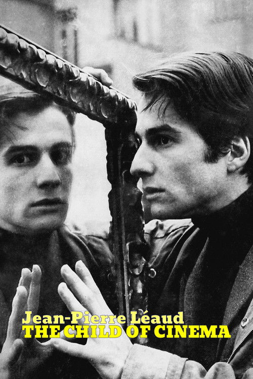 Jean-Pierre Léaud: The Child of Cinema (2024) poster