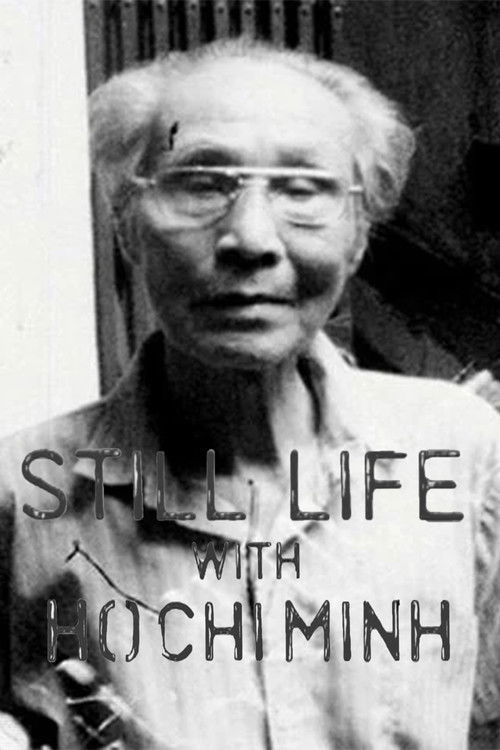 Still Life with Ho Chi Minh (2009) poster