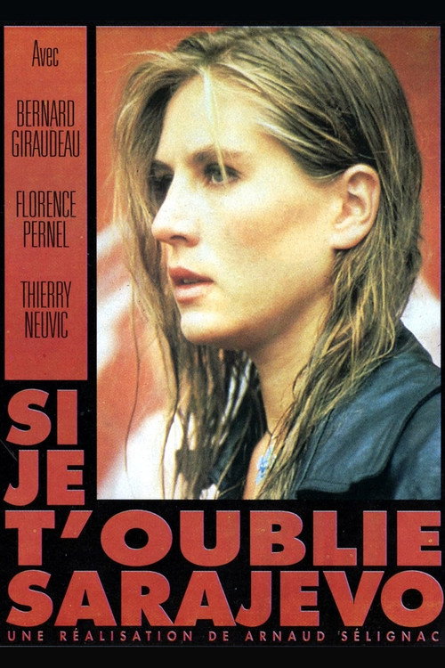 Si je t'oublie Sarajevo (1997) poster